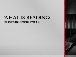 What is Reading? (And why does it matter what it is?)
