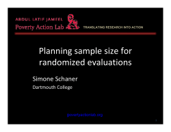 Planning sample size for randomized evaluations Simone Schaner Dartmouth College