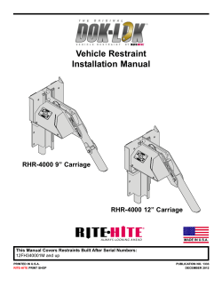 Vehicle Restraint Installation Manual RHR-4000 9” Carriage RHR-4000 12” Carriage