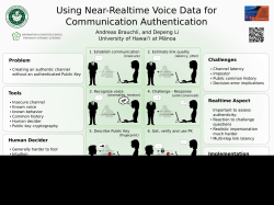 Using Near-Realtime Voice Data for Communication Authentication Andreas Brauchli, and Depeng Li