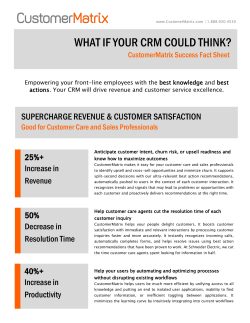 WHAT IF YOUR CRM COULD THINK?  CustomerMatrix Success Fact Sheet