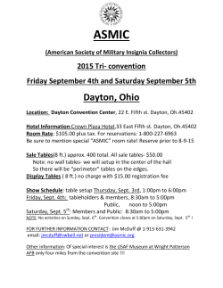 ASMIC Dayton, Ohio 2015 Tri- convention Friday September 4th and Saturday September 5th
