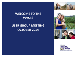 WELCOME TO THE WVSIIS  USER GROUP MEETING