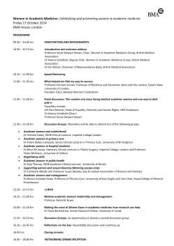 Women in Academic Medicine: Friday 17 October 2014 BMA House, London