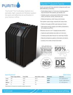 Puritii™ Quick Facts The Puritii™ Air Purification System is a