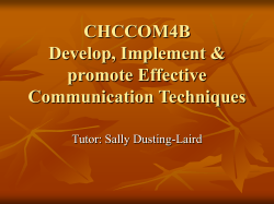 CHCCOM4B Develop, Implement &amp; promote Effective Communication Techniques
