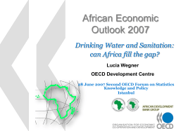 African Economic Outlook 2007 Drinking Water and Sanitation: can Africa fill the gap?