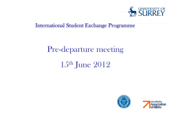 Pre-departure meeting 15 June 2012 International Student Exchange Programme