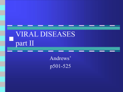 VIRAL DISEASES part II Andrews’ p501-525