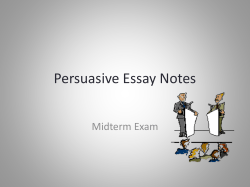 Persuasive Essay Notes Midterm Exam