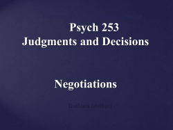 Psych 253 Judgments and Decisions Negotiations Negotiations and Conflict Resolution