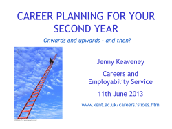 CAREER PLANNING FOR YOUR SECOND YEAR Jenny Keaveney Careers and