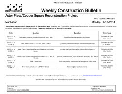 Weekly Construction Bulletin  Astor Place/Cooper Square Reconstruction Project Project #HWMP116