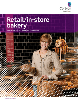 Retail/in-store bakery INNOVATIVE SCIENCE. ENABLING TECHNOLOGY. Corbion.com/bakery