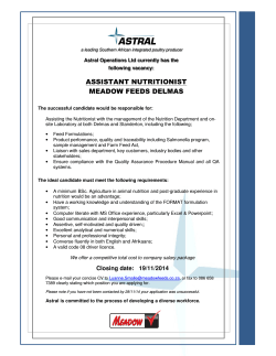 ASSISTANT NUTRITIONIST MEADOW FEEDS DELMAS Astral Operations Ltd currently has the following vacancy: