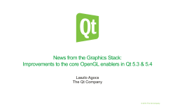 News from the Graphics Stack: Laszlo Agocs The Qt Company