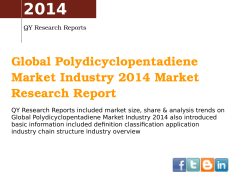 2014 Global Polydicyclopentadiene  Market Industry 2014 Market  Research Report