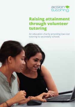Raising attainment through volunteer tutoring An education charity providing low-cost