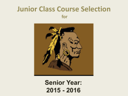 Junior Course Selection Overview 2015-2016
