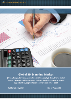 R&I: 3D Scanning Market - Size, Share, Global Trends 2013 – 2020