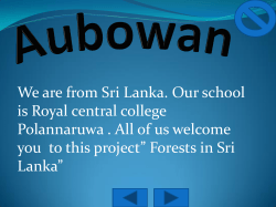 We are from Sri Lanka. Our school is Royal central