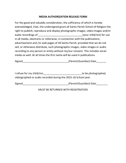 MEDIA AUTHORIZATION RELEASE FORM For the good and