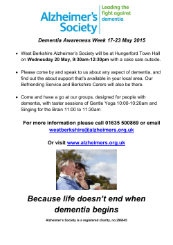 Because life doesn`t end when dementia begins