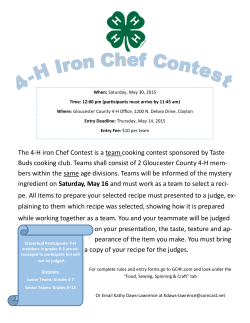 The 4-H iron Chef Contest is a team cooking contest sponsored by