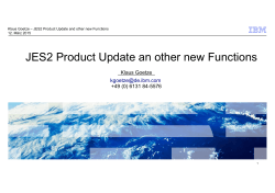 JES2 Product Update an other new Functions