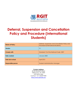 Deferral, Suspension and Cancellation Policy and