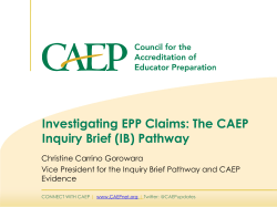 Investigating EPP Claims: The CAEP Inquiry Brief (IB) Pathway