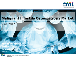 Malignant Infantile Osteopetrosis  : In-Depth Market Research Report 2017 – 2027
