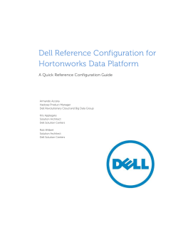 Dell Reference Configuration for Hortonworks Data Platform  A Quick Reference Configuration Guide