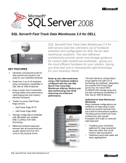 SQL Server® Fast Track Data Warehouse 2.0 for DELL