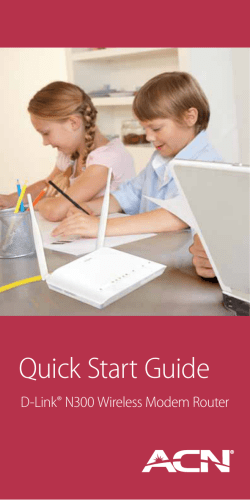 Quick Start Guide D-Link N300 Wireless Modem Router ®