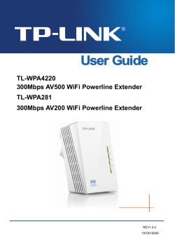 TL-WPA4220 300Mbps AV500 WiFi Powerline Extender TL-WPA281 300Mbps AV200 WiFi Powerline Extender