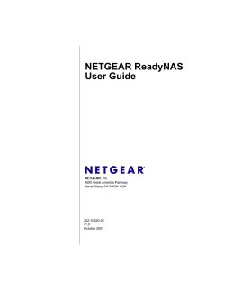 NETGEAR ReadyNAS User Guide 4500 Great America Parkway Santa Clara, CA 95054 USA