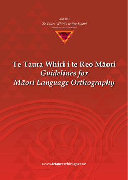 Te Taura Whiri i te Reo Mäori Guidelines for Mäori Language Orthography