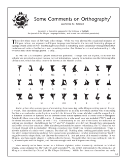 T Some Comments on Orthography † Lawrence M. Schoen