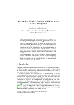 Maximizing Rigidity: Optimal Matching under Scaled-Orthography Jo˜ao Maciel and Jo˜ao Costeira