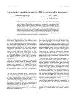 A comparative quantitative analysis of Greek orthographic transparency Athanassios Protopapas