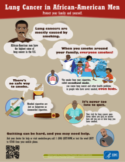 Lung Cancer in African-American Men Protect your family and yourself.