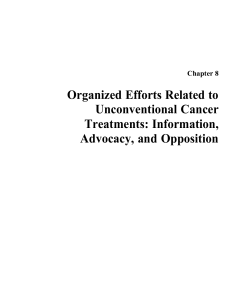 Organized Efforts Related to Unconventional Cancer Treatments: Information, Advocacy, and Opposition