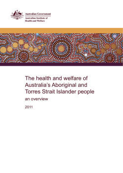 The health and welfare of Australia&rsquo;s Aboriginal and  an overview