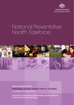 National Preventative Health Taskforce  Preventing Alcohol-related Harm in Australia: