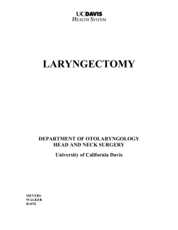 LARYNGECTOMY DEPARTMENT OF OTOLARYNGOLOGY HEAD AND NECK SURGERY