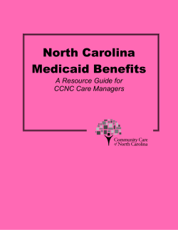 North Carolina Medicaid Benefits  A Resource Guide for