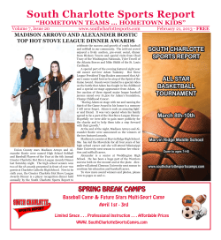 South Charlotte Sports Report SOUTH CHARLOTTE “HOMETOWN TEAMS ... HOMETOWN KIDS”