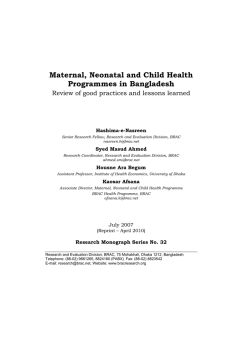 Maternal, Neonatal and Child Health Programmes in Bangladesh Hashima-e-Nasreen
