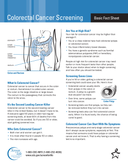 Colorectal Cancer Screening Basic Fact Sheet Are You at High Risk?